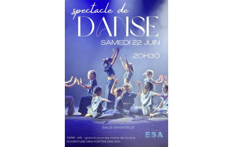 SPECTACLE DE DANSE DE FIN DE SAISON 22/06/2024